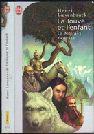 J'AI LU SCIENCE-FICTION  N° 6757 " LA LOUVE ET L'ENFANT "  LOEVENBRUCK   DE 2003 - J'ai Lu