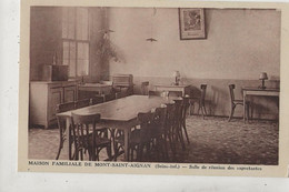 Mont-Saint-Aignan (76) : La Salle De Réunion Des Expecants De La Maison Familiale Env 1930 ETAT PF. - Mont Saint Aignan