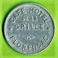 FRANCE : NECESSITE / FLORENSAC / CAFE HOTEL DE LA GRILLE /5 CENTIMES / N. D. / ALU - Other & Unclassified