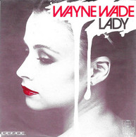 * 7" *  WAYNE WADE - LADY (Holland 1982) - Reggae