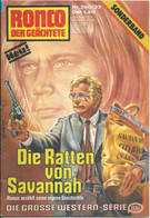 Ronco Der Geächtete - Die Ratten Von Savannah, Heft 260/33 (Sonderband)         1977 - Avontuur