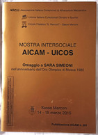 Mostra Intersociale AICAM-UICOS. Omaggio A Sara Simeoni - Pubblicazione AICAM N. 391, 2015 - Mechanische Afstempelingen