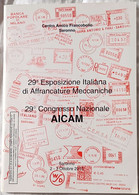 29a Mostra Italiana Di Affrancature Meccaniche - 29° Congresso AICAM, 2010 - Oblitérations Mécaniques