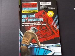 Perry Rhodan Nr 2102 Erstauflage Die Hand Der Vorsehung - Science-Fiction