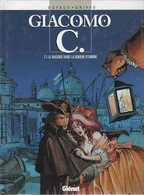 GIACOMO C    " Le Masque Dans La Bouche D'ombre "    De DUFAUX / GRIFFO    GLENAT   2 - Giacomo C.