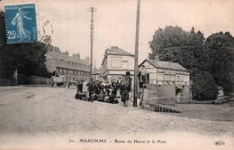 76 /MAROMME / ROUTE DU HAVRE ET LE PONT / TRES ANIMEE - Maromme