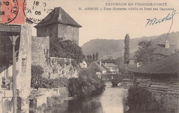 CPA France - 39 - ARBOIS - Tour Gloriette Et Pont Des Capucins - Arbois