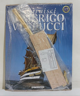 I109097 Kit De Agostini Nr 17 - Costruisci L'Amerigo Vespucci - Scala 1/110 - Barche
