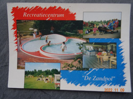 RECREATIECENTRUM   "  DE ZANDPOL  "   SCHOONEBEEK - Emmen