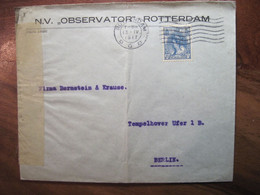 Holland 1915 Hollande Germany Censure Zensur Cover Ww1 Wk1 Censor Controle Militaire Geoffnet Flamme - Briefe U. Dokumente