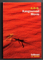 ADG - Kangouroad Movie - NRF La Noire 2003 - Roman Noir En Australie - NRF Gallimard