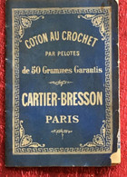 CARTIER-BRESSON Paris Coton Au Crochet Par Pelotes De 50 Gr Garantis-Loisir Créatif Vintage Pattern- Scrapbooking-modèle - Stickarbeiten