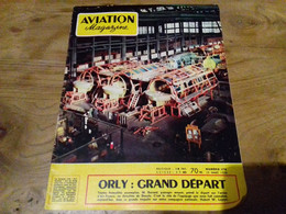 40/ AVIATION MAGAZINE N° 176 1956 ORLY GRAND DEPART / LES COULISSE D AIR FRANCE ECT - Luftfahrt & Flugwesen