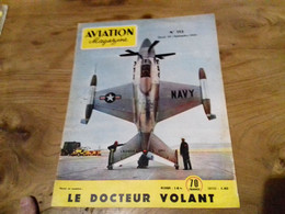 40/ AVIATION MAGAZINE N° 152 1955 LE DOCTEUR VOLANT NAVY LOCKNEED - Luftfahrt & Flugwesen