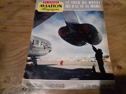 40/ AVIATION MAGAZINE N°  223 1957 LE TOUR DU MONDE DES B 52 EN 45 HEURES - Luftfahrt & Flugwesen