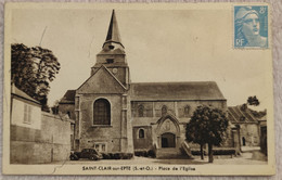 95 SAINT CLAIR SUR EPTE  - Place De L'Eglise - Saint-Clair-sur-Epte