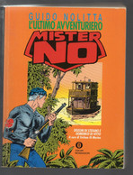 BIG - MISTER NO Oscar Mondadori : "L'ultimo Avventuriero" Pag. 442 . Usato . - Bonelli