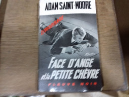 42  //   FACE D'ANGE ET LA PETITE CHEVFRE   ADAM SAINT-MOORE   1969 - Non Classés