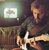 TOM FOGERTY    33 TOURS 1972 - Country & Folk