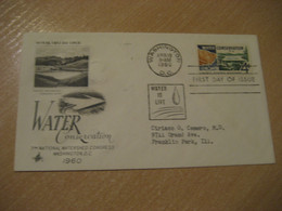 WASHINGTON 1960 Water Conservation Protect Watersheds Eau FDC Cancel Cover USA Environment Energy Energie - Water