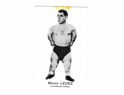PHOTO  Ancienne De CATCHEUR  - Bruno LEDEZ (14x9) - Wrestling