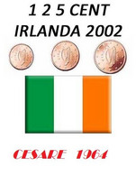 IRLANDA 2002  1-2-5  CENTESIMI EURO   FIOR DI CONIO     B.U. FROM ROLLS - Ireland