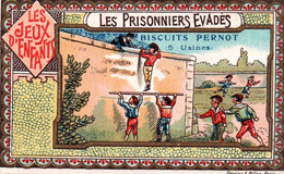 CHROMO DOREE  / BISCUITS PERNOT / LES JEUX D ENFANTS / LES PRISONNIERS EVADES - Pernot