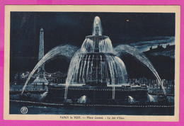 284206 / France [06] Alpes Maritimes - Nice - Nuit Night , Place Carnot Le Jet D'Eau , Fountain Monument 1926 PC ME - Nice Bij Nacht