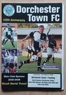 Dorchester Town Vs Yeading  England 2006 Football Match Program - Libros