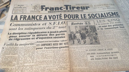 FRANC TIREUR 45/FRANCE VOTE SOCIALISME /INDOCHINE /TOULOUSE 12 P.P.F CONDAMNES/RESULTATS CANTONALES - Testi Generali