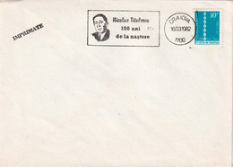 A21948 - Nicolae Titulescu 100 Ani De La Nastere Cover Envelope Used 1982 Stamp Coloana Infinitului Targu Jiu RS Romania - Covers & Documents