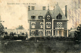 Guiscard * Villa De M. HAGUET - Guiscard