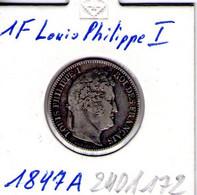 France. Louis Philippe. 1f 1847 A - 1 Franc