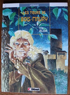 BD LES TOURS DE BOIS-MAURY - 5 - Alda - EO 1988 Vécu - Tours De Bois-Maury, Les