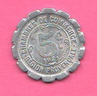 France Jeton 5 Centimes 1921 Région Provençale Arles Avignon Digne Nimes Nice Toulon Cambres De Commerce Aluminium - Andere & Zonder Classificatie