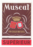 Muscat Vin Doux Naturel Supérieur - Vin De Pays D'Oc