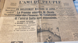 AMI PEUPLE 36 /TAITTINGER CONTRE ACCORD /JAPON SOULEVEMENT MILITAIRE /MANNEQUIN JEZE /SCOUTS ENFANTS DEBILES - Testi Generali