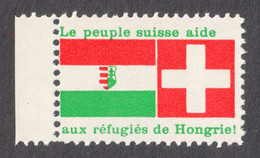 FRENCH Refugees Revolution Hungary 1956 Aid Charity - Switzerland LABEL CINDERELLA VIGNETTE Flag Coat Of Arms HUNGARIKA - Andere & Zonder Classificatie