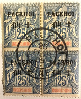 PAKHOI 1902 PAKHOI N°9 25C Bleu Rouge Oblitéré Par 4 Avec Charnière - Unused Stamps