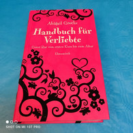 Abigail Grotke - Handbuch Für Verliebte - Psychologie