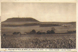 Pèlerinage De N.-D. De Sion, Par Vézelise, La "Colline Inspirée" Vue De L'Ouest - Vezelise