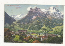 Cp,SUISSE, ZH, GRINDELWALD , 1037 M , VIESCHERHÖRNER , écrite 1916 - Wald