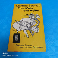 Manfred Schmidt - Frau Meier Reist Weiter - Humour