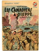 39-45.les Canadiens à Dieppe.esprit De Propagande De Guerre Très Germanophobe.glorification D'exploits - French