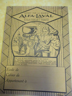 Offert Par La Société " ALFA-LAVAL /Protège-cahier Scolaire Publicitaire/"Ecrémeuse"/ Jaune/ Vers 1950-60   CAH342 - Landbouw