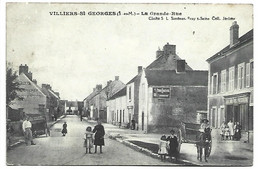 VILLIERS SAINT GEORGES - La Grande Rue - Villiers Saint Georges