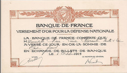 BANQUE DE FRANCE - VERSEMENT D'OR POUR LA DEFENSE NATIONALE - GUERRE 14 -  (Octobre 1915) - - Sonstige & Ohne Zuordnung