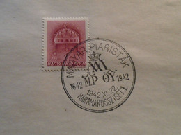 D191927   Hungary  - 1942  Magyar Piaristák 1642-1942 - Máramarossziget Sighetul Marmatiei    Commemorative Handstamp - Andere & Zonder Classificatie