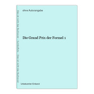 Die Grand Prix Der Formel 1 - Sports