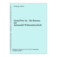 Grand Prix '92 - Die Rennen Zur Automobil-Weltmeisterschaft - Deportes